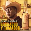 About Borracho Y Tomador Song