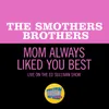 Mom Always Liked You Best-Live On The Ed Sullivan Show, June 19. 1966