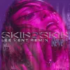 SKIN 2 SKIN Lee Vent Remix