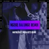 About Ngeke Balunge-Musa Keys Remix Song