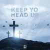 About Keep Yo Head Up Song