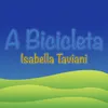 About A Bicicleta Song