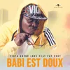 About Babi est doux Song