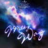 About Milky Way Song