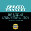 About The Song Of Santa Vittoria (Stay) Live On The Ed Sullivan Show, November 30, 1969 Song