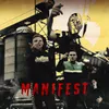 About MANIFEST Song