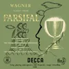 Wagner: Parsifal, WWV 111 / Act 1 - Verwandlungsmusik