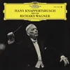 Wagner: Die Meistersinger von Nürnberg, WWV 96 - Prelude to Act III