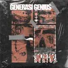 About Generasi Genius Song