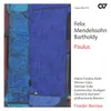Mendelssohn: Paulus, Op. 36, MWV A14 / Part 2 - No. 30 Rezitativ: "Paulus aber und Barnabas sprachen"