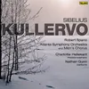 Sibelius: Kullervo, Op. 7: V. Kullervo's Death
