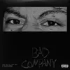 About Bad Company Song