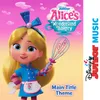 About Alice's Wonderland Bakery Main Title Theme-From "Disney Junior Music: Alice's Wonderland Bakery" Song