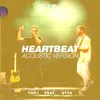 About Heartbeat Acoustic Song