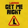 About Get Me Right Song