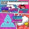 Deixar Rolar Extended Version