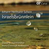 Schein: Israelsbrünnlein - No. 1, O Herr, ich bin dein Knecht