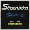 About Straniero Song