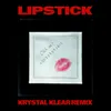 Lipstick Krystal Klear Remix Radio