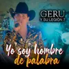 About Yo Soy Hombre De Palabra-En Vivo Song