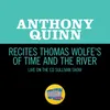 Recites Thomas Wolfe's Of Time And The River-Live On The Ed Sullivan Show, April 21, 1963