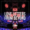 About Love Letters From Beyond Song