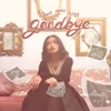 About I Guess That Was Goodbye Song