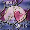 About Thrills & Chills Song