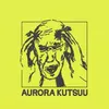 About Aurora kutsuu Song