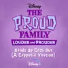 Hands Up Cash Out-From "The Proud Family: Louder and Prouder"/A Cappella Version