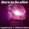 About Born To Be Alive Main Mix Song