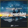 About Stop Breathing Song