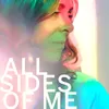 About All Sides Of Me Song