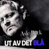 About Ut Av Det Blå Song