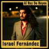 About Al Rey De Reyes Song