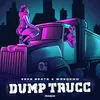 About DUMP TRUCC Song