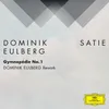 Gymnopédie No. 1 Dominik Eulberg Rework (FRAGMENTS / Erik Satie)