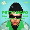 About PETTY MOFO // CHIA Song