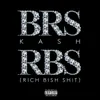 About RBS (Rich Bish Shit) Song