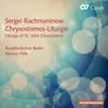 Rachmaninoff: Liturgy Of St John Chrysostom, Op. 31 - I. Große Ektenie