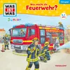 About Was macht die Feuerwehr? - Teil 06 Song