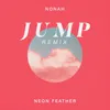 Jump-Neon Feather Remix