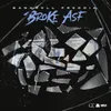 About Broke ASF Song