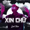 About Xin Chữ Song