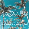 About FAKKA UR Song