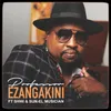 About Ezangakini Song