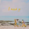 About I need u Song