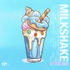 About Milkshake Song