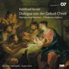 Keiser: Dialogus von der Geburt Christi / Part I - 6. Heller Glanz von’s Vaters Licht