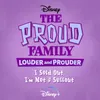About I Sold Out, I'm Not a Sellout From "The Proud Family: Louder and Prouder" Song